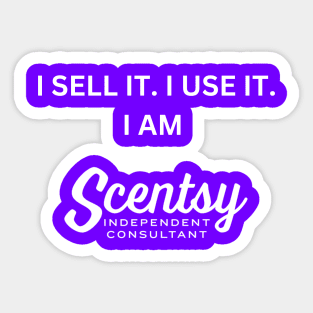i sell it, i use it, i am scentsy independent consultant Sticker
